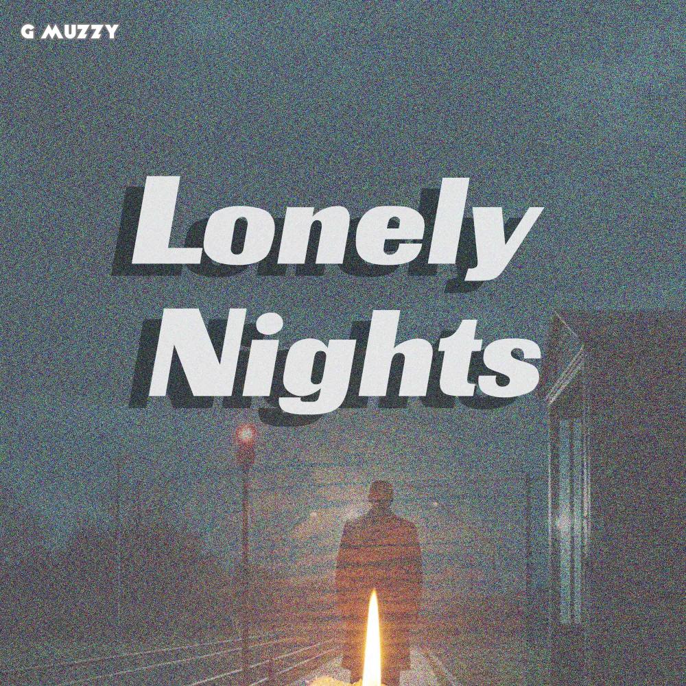 Lonely Nights (feat. MuzzyOnDaCut)