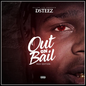 Album Out on Bail Red Edition (Explicit) from Dsteez