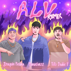อัลบัม ALV (Remix) (Explicit) ศิลปิน Tito Double P