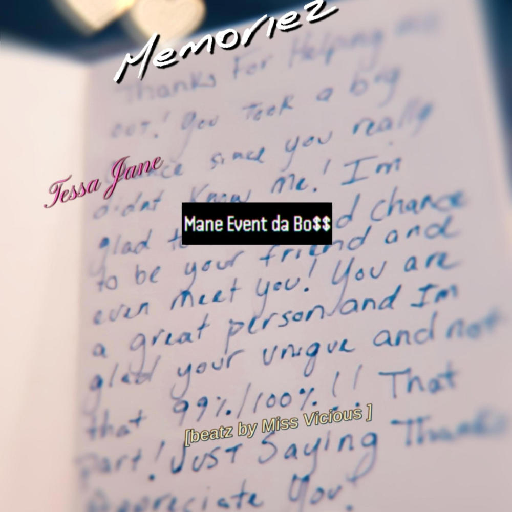 Memoriez (feat. Tessa Jane) (Explicit)