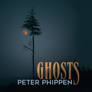 Peter Phippen的專輯Ghosts