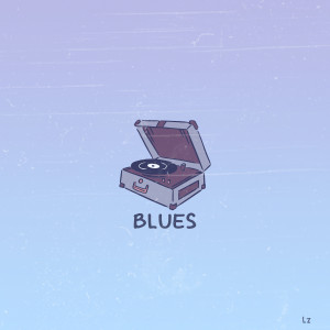 收聽LZ的Blues歌詞歌曲