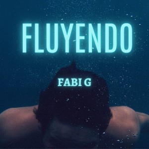 Fabi G的專輯Fluyendo
