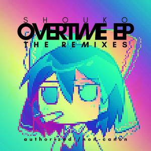 Album Overtime EP: The Remixes from 