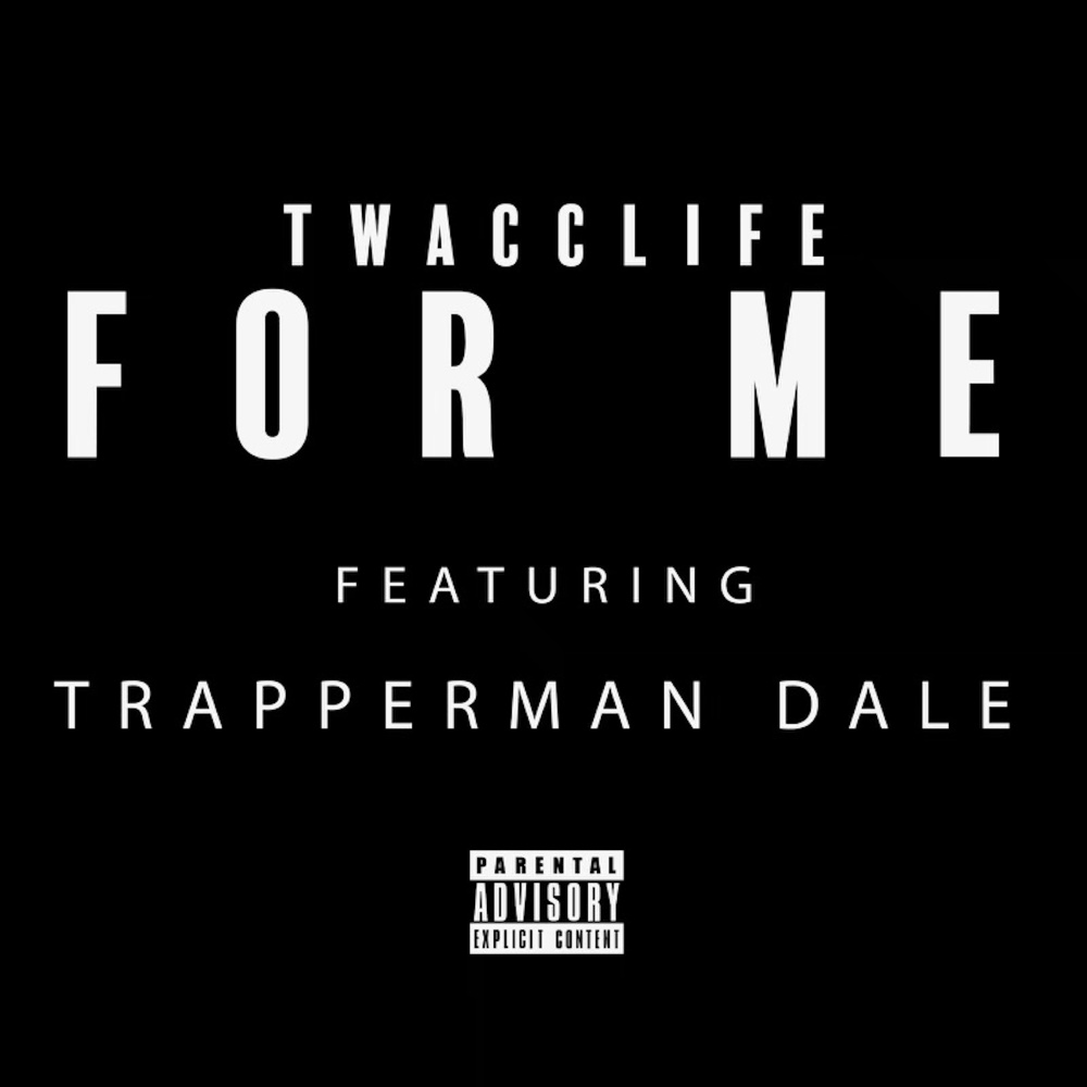 For Me (Explicit)