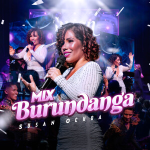 Susan Ochoa的專輯Mix Burundanga: Muñeca de la Ciudad / Burundanga (En Vivo)