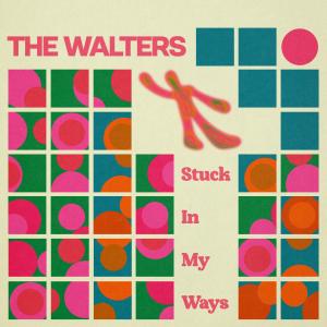 Album Stuck In My Ways oleh The Walters