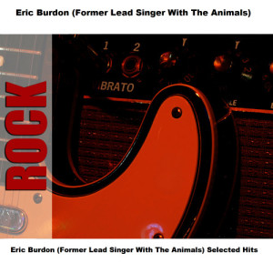 收聽Eric Burdon的Do You Feel It - Original歌詞歌曲