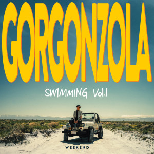 Weekend的專輯Gorgonzola Swimming, Vol. 1 (Explicit)