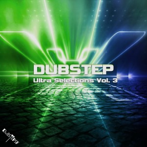 Album Dubstep Ultra Selections, Vol. 3 from Dubstep Spook