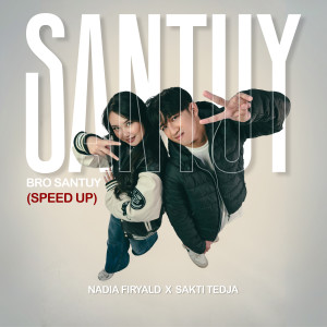 Album Santuy Bro Santuy (Speed Up) from 