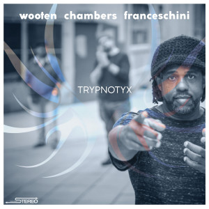 Victor Wooten的專輯TRYPNOTYX