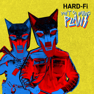 收聽Hard-Fi的Don't Go Making Plans (Wrongtom Remix)歌詞歌曲