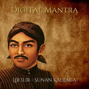 收聽Digital Mantra的Lir Ilir - Sunan Kalijaga歌詞歌曲