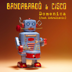 Bandabardo的專輯Domenica (feat. EXTRALISCIO)