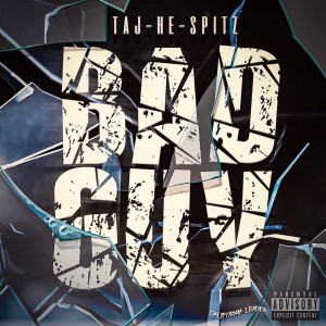 Taj-He-Spitz的專輯Bad Guy (Explicit)