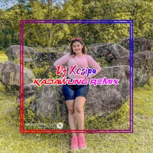 Listen to DJ KOSIPA song with lyrics from Kadawung Remix
