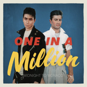 ดาวน์โหลดและฟังเพลง One In A Million (Com Truise Remix) พร้อมเนื้อเพลงจาก Midnight to Monaco