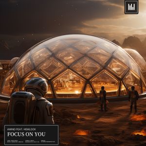 AWIND的專輯Focus On You (Feat. Hemlock)