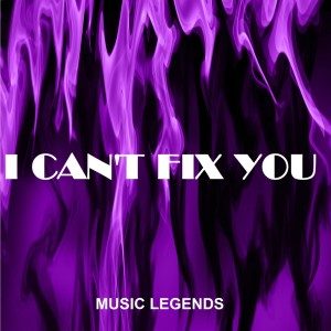 I Can't Fix You
