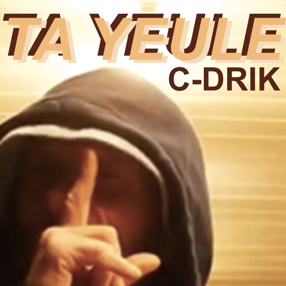 Ta yeule (Explicit)