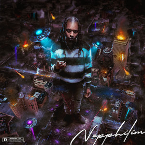 Album Nepphilim (Explicit) from PreZidentt Nepp