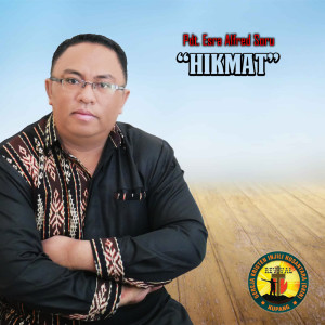 收听Pdt. Esra Alfred Soru的Hikmat歌词歌曲