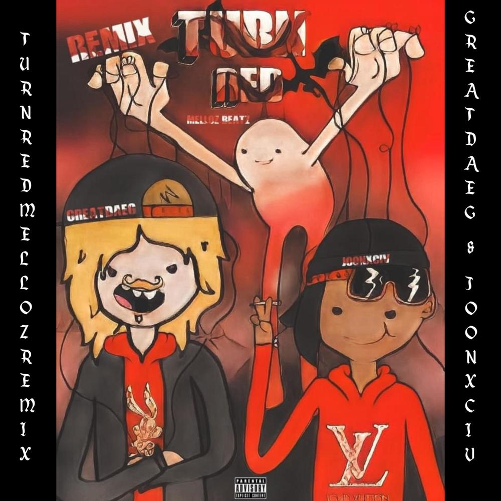 TURN RED (feat. JoonXCIV) (MELLOZ BEATZ Remix|Explicit)