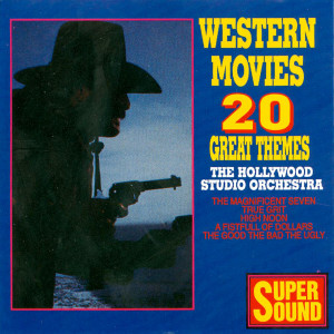 Western Movies - 20 Great Themes