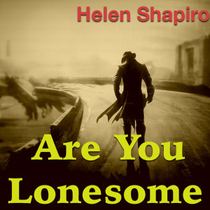 收聽Helen Shapiro的Will You Love Me Tomorrow歌詞歌曲