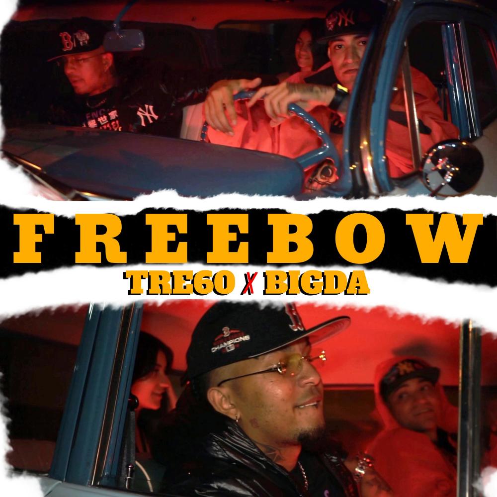 Freebow (feat. Bigda Ontherial) (Explicit)