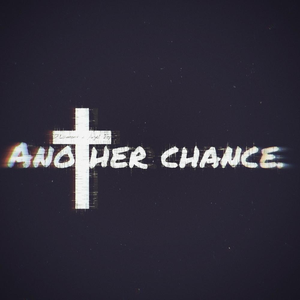 Another chance (feat. Anjel Joy)