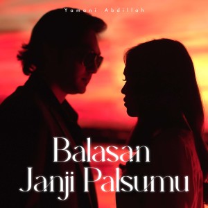 Album Balasan Janji Palsumu from Yamani Abdillah