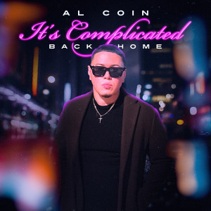 Album Its Complicated (Back Home) from AL COIN