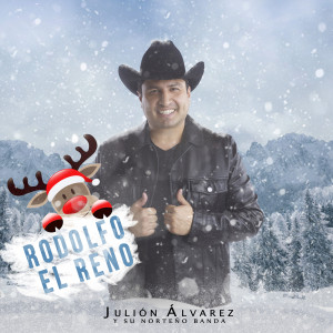 อัลบัม Rodolfo El Reno ศิลปิน Julión Álvarez Y Su Norteño Banda