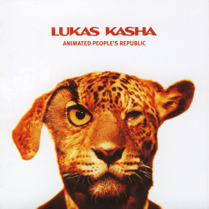 Lukas Kasha的專輯Animated People's Republic