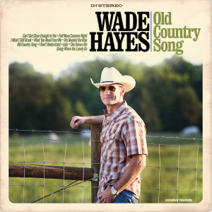 Album Old Country Song from Wade Hayes