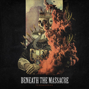 Beneath The Massacre的專輯Rise of the Fearmonger