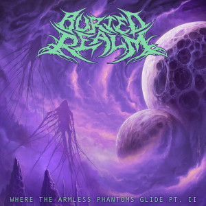 Album Where the Armless Phantoms Glide Pt. II from Buried Realm