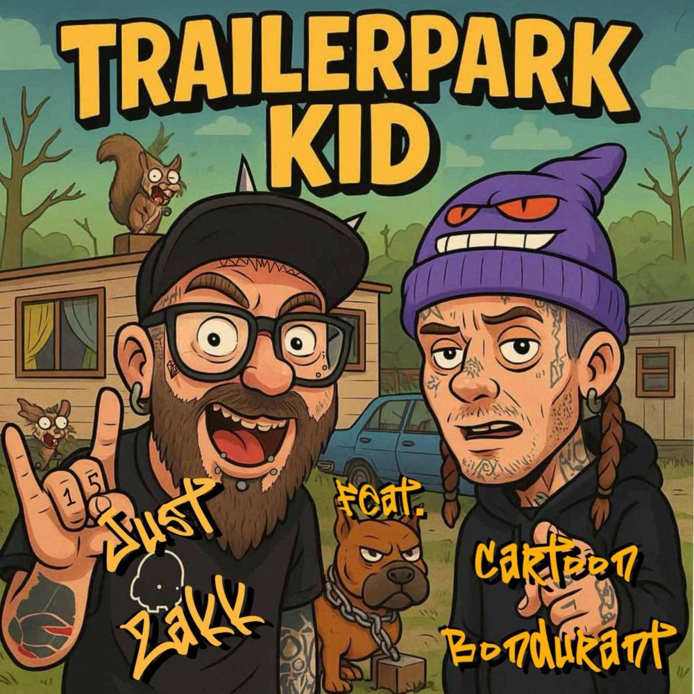 Trailer Park Kid (feat. Cartoon Bondurant) (Feature Version) (Explicit)
