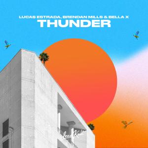Dengarkan Thunder (feat. LRMEO) lagu dari Lucas Estrada dengan lirik