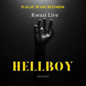 Dengarkan lagu Hellboy nyanyian Kwazi dengan lirik