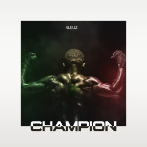 Album Champion from 4Leuz