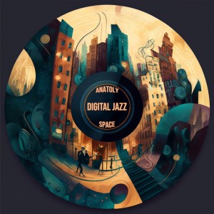 Anatoly Space的專輯Digital Jazz
