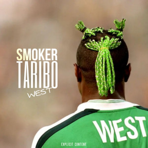 Album Taribo West (Explicit) from 