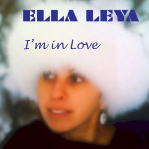 ดาวน์โหลดและฟังเพลง I'm in Love พร้อมเนื้อเพลงจาก Ella Leya