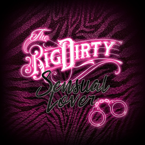 The Big Dirty的专辑Sensual Lover