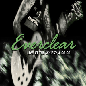 Everclear的專輯Live At The Whisky A Go Go (Explicit)