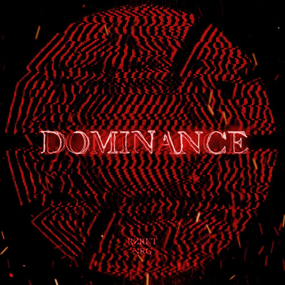 DOMINANCE (feat. NRG)