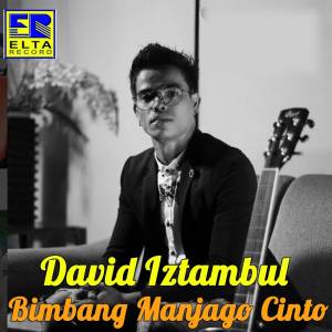 Dengarkan lagu Nasib Budayo nyanyian David Iztambul dengan lirik